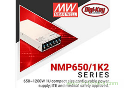 &nbsp;Digi-Key與MEAN WELL推出&ldquo;聚焦電源&rdquo;活動，為客戶提供廣泛的可配置電源解決方案