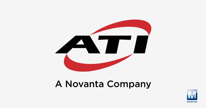 強強聯手！貿澤電子攜手ATI，為自動化產線注入核心部件